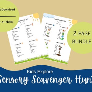 May include: Two printable pages for a sensory scavenger hunt for kids. The pages feature checklists with illustrations of things to find in nature, such as butterflies, rocks, and flowers. The text on the pages reads "Sensory Scavenger Hunt" and "2 Page Bundle!"