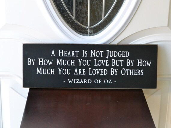 Items similar to A Heart Is Not Judged By How Much You Love But By How ...