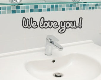 We Love You - Vinyl Wall Art - Quote - Vinyl Lettering - Decal - MVDLO029