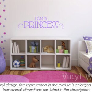 I Am A Princess - Vinyl Wall Art - Quote - Vinyl Lettering - Decal - MVDCT075