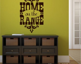 Home On The Range - Vinyl Wall Art - Quote - Vinyl Lettering - Decal - MVDW026