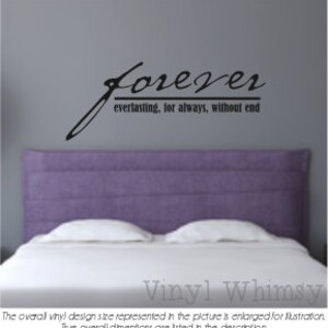 Vinyl Wall Art - Quote - Forever Everlasting, For Always, Without End  - Vinyl Lettering - Decal - MVDLO040
