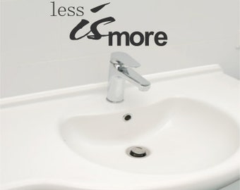 Less Is More - Vinyl Wall Art - Quote - Vinyl Lettering - Decal - MVDIN502