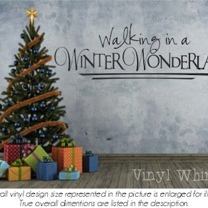 Vinyl Wall Art - Christmas Holiday Quote - Walking In A Winter Wonderland - Vinyl Lettering - Decal - VRDHD036