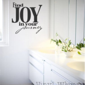 Find Joy In Your Journey - Vinyl Wall Art - Quote - Vinyl Lettering - Decal - MVDHJ005