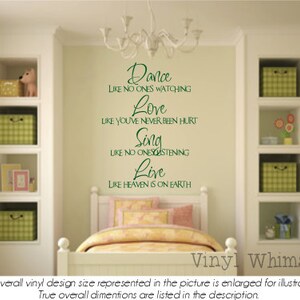Dance Like No One's Watching Love Like You've Never Been Hurt Sing Like No One's Listening Live... - Vinyl Wall Art - Quote - MVDD003
