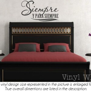 Spanish Quote - Siempre Y Para Siempre / Always And Forever - Vinyl Wall Art - Vinyl Lettering - Decal - VRDSP007