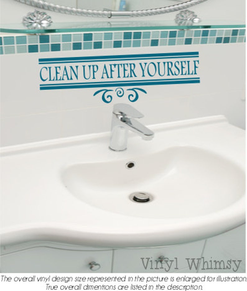 Clean up After Yourself Vinyl Wall Art Quote Vinyl Etsy