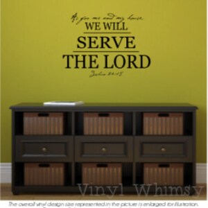Vinyl Wall Art - Quote - As For Me And My House We Will Serve The Lord Joshua 24:15 - Vinyl Lettering - Decal - MVDC013