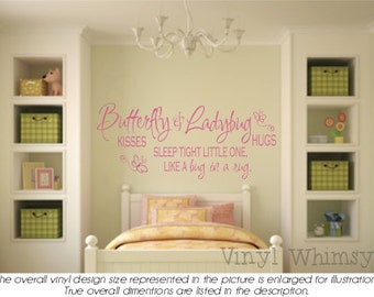 Butterfly Kisses and Ladybug Hugs Sleep Tight Little One, Like A Bug In A Rug - Vinyl Wall Art - Quote - Vinyl Lettering - Decal - VRDC002