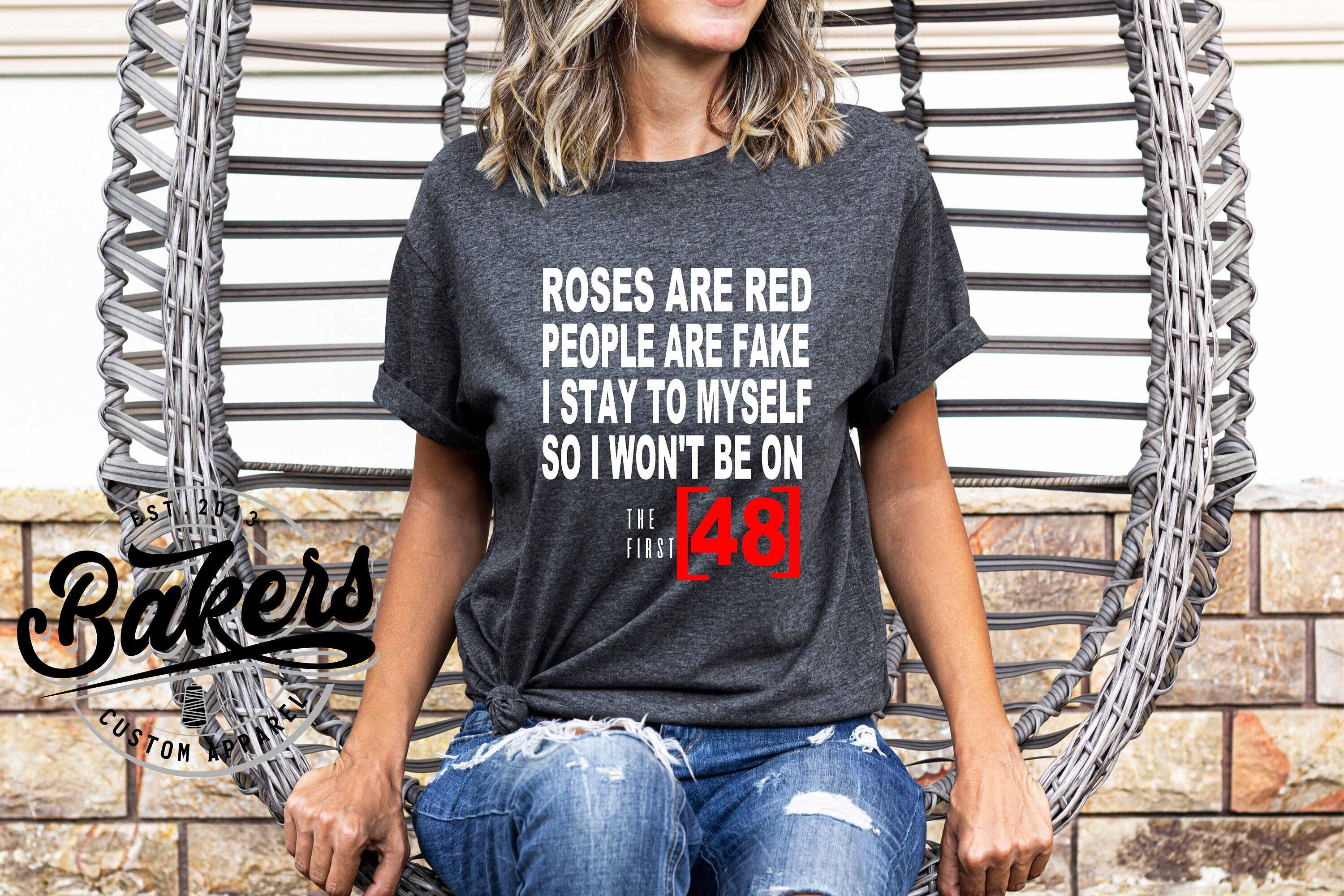Roses Are Red People Are Fake I Stay To Myself T-Shirt Roses Are Red People Are Fake I Stay To Myself T-Shirt