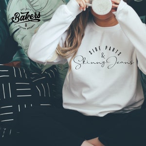 Rocking\u2019 My Side Part and Skinny Jeans t-shirt sweatshirt