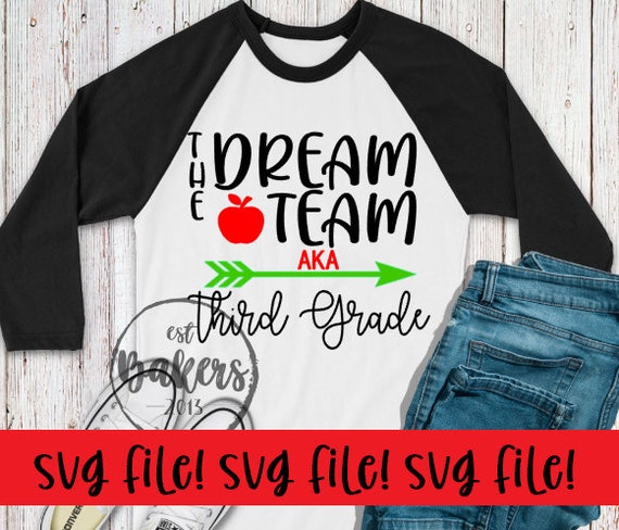 Download Dream Team Svg For Teacher Shirts Cut File For Teacher Etsy
