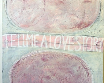 Tell Me A Love Story Large Mixed Media Encaustic