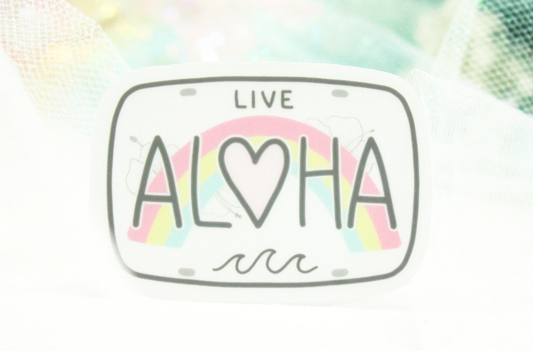 Live Aloha Script Live Aloha Vinyl Sticker (CLEAR) // Matte, Illustration, Pastel ...