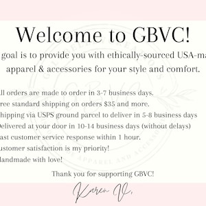 May include: A white and pink graphic with the text "Welcome to GBVC!" and a list of services. The text states the goal is to provide ethically-sourced USA-made apparel and accessories. The image includes a signature at the bottom.