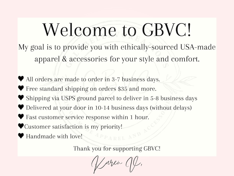 May include: A white and pink graphic with the text "Welcome to GBVC!" and a list of services. The text states the goal is to provide ethically-sourced USA-made apparel and accessories. The image includes a signature at the bottom.