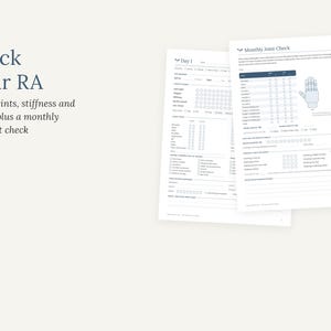 May include: Two white paper sheets featuring a rheumatoid arthritis tracking system. The text reads Track your RA, Daily joints, stiffness and flares, plus a monthly 28-joint check. The forms include checkboxes, rating scales, and a hand diagram.