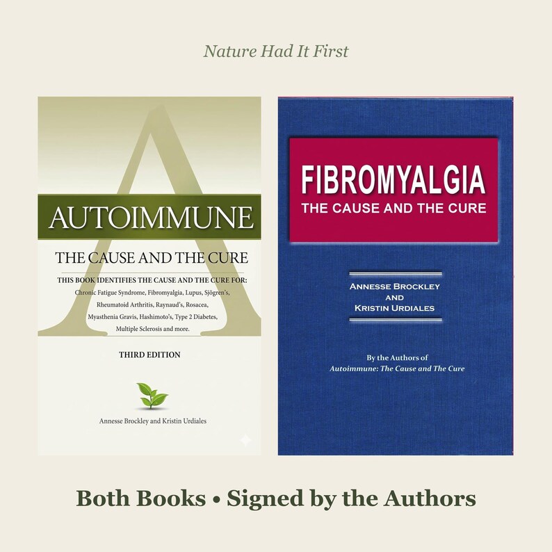 Pu&ograve; includere: Due libri intitolati Autoimmune: The Cause and the Cure, Third Edition, e Fibromyalgia: The Cause and the Cure. Il primo libro &egrave; beige con testo verde, il secondo &egrave; blu con un riquadro rosso. Entrambi sono firmati da Annesse Brockley e Kristin Urdiales.