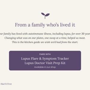May include: A cream-colored informational graphic featuring a purple sprout icon and text that reads: From a family who&rsquo;s lived it. Our family has lived with autoimmune illness, including lupus, for over 30 years. Pairs with Lupus Flare & Symptom Tracker.