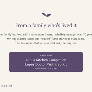 May include: A cream-colored informational graphic featuring a purple sprout icon and text that reads: From a family who&rsquo;s lived it. Our family has lived with autoimmune illness, including lupus, for over 30 years. PAIRS WITH Lupus Kitchen Companion Lupus Doctor Visit Prep Kit. Nature Had It First.