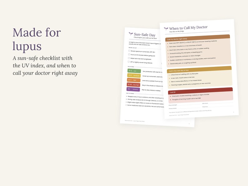May include: Two white informational sheets titled Made for lupus, Sun-Safe Day, and When to Call My Doctor. The documents feature checklists, a colour-coded UV index chart, and medical guidance text in dark blue and black ink on a white background.