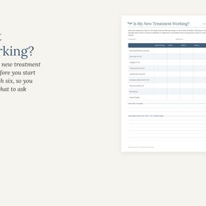 May include: A white paper treatment tracker form titled Is My New Treatment Working? featuring a grid to record symptoms like morning stiffness, joint pain, and fatigue over six months, with additional lines for notes and questions for a doctor.