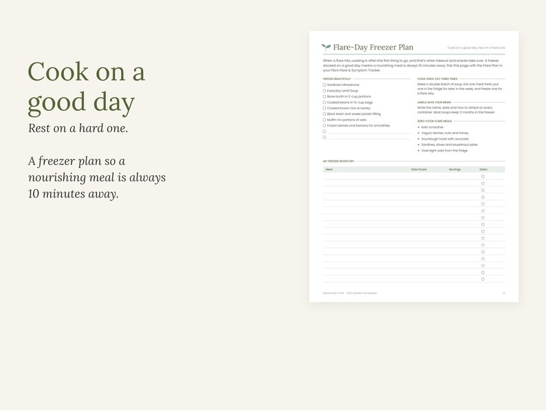 May include: A white document titled Flare-Day Freezer Plan with dark green text. The left side reads Cook on a good day, Rest on a hard one. A freezer plan so a nourishing meal is always 10 minutes away. The right side features a checklist and table.