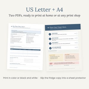 May include: Two printable PDF documents titled My Flare Plan, Part 1 and Flare Day? Start Here. The forms feature checklists, tables, and sections for medical information, contact details, and action steps in blue, peach, and white.