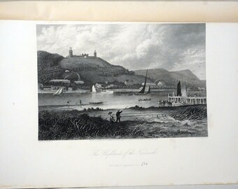 May include: A black and white engraving depicting a view of the Highlands of the Neversink, a river in New York State. The engraving shows a river with a steamboat and several sailboats, as well as a hill with buildings on top. The text "The Highlands of the Neversink" and "Drawn & Engraved by J. Smillie, Sc. 1846" is visible at the bottom of the engraving.