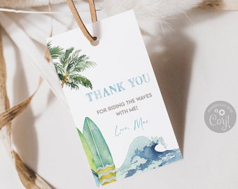 May include: Thank you tag with a watercolor illustration of palm trees, surfboards, and waves. The text reads "Thank You for riding the waves with me! Love, Mom".