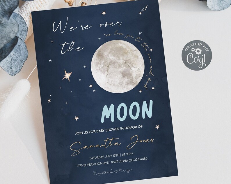 Editable Over the moon baby shower invitation Gender Neutral Blue Stars Moon Gold Baby Arriving Love you to the moon Instant