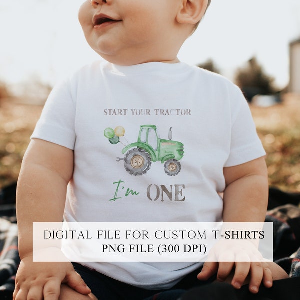 Green Tractor T-shirt PNG Cut file, Sublimation Print file, Farm 1st Birthday Tee, Boy Birthday Outfit, Custom T-shirts