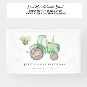 May include: Green tractor with three balloons, one yellow and two green, attached to the back. The tractor is on a white background with the text "JAKE'S FIRST BIRTHDAY DECEMBER 27, 20XX".