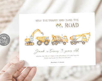 May include: Construction themed birthday party invitation with a yellow excavator, dump truck, cement mixer, and crane. The text reads "Stop the traffic and close the road. Jacob is turning 3 years old. Saturday, July 13th, at 1:30pm | Cafe Little Wheel | 379 Little Train Ave. Kindly RSVP by July 1st | Alice 213.334.4455."