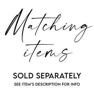 May include: Matching items sold separately. See item's description for info.