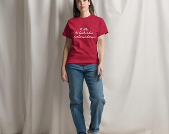 Nolite te bastardes carborundorum Unisex classic tee