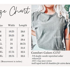 May include: Size chart for a t-shirt with measurements in inches for width and length. The chart shows sizes from S to 4XL. The t-shirt is described as having a 7/8 double-needle topstitched collar, a relaxed fit, and is made of 100% ring spun cotton. The neck and shoulders are twill taped for extra durability. Comfort Colors C1717.