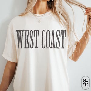 West Coast Shirt, Comfort Colors, Downtown Girl, Trendy Aesthetic Tshirt, Best Coast Tee, West Coast Travel Gift, California Adventure Shirt, Girls Trip Shirt, Oversized Shirt, Seattle Shirt, West Coast Tshirt