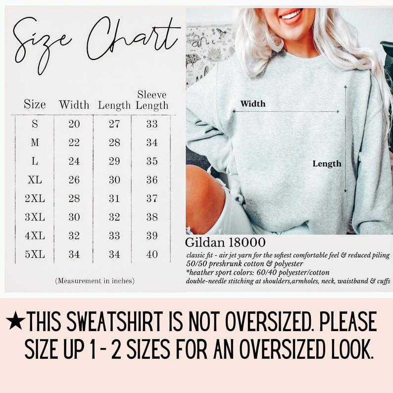 May include: Size chart for a sweatshirt with measurements in inches for sizes S to 5XL. The chart shows width, length, and sleeve length. The text "Gildan 18000" is below the chart with a description of the sweatshirt's fabric and features. The text "THIS SWEATSHIRT IS NOT OVERSIZED. PLEASE SIZE UP 1-2 SIZES FOR AN OVERSIZED LOOK." is at the bottom of the chart.