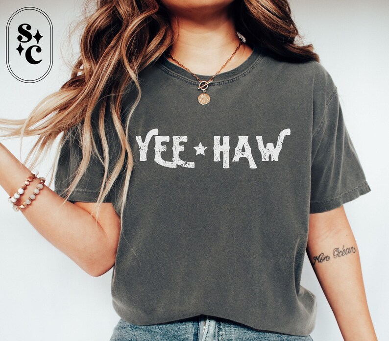 Yee Haw Shirt, Rodeo Sayings Shirt, Long Live Cowgirls Tshirt, Comfort Colors, Western Tee, Texas Shirt, Country Music Shirt, Midwest Shirt