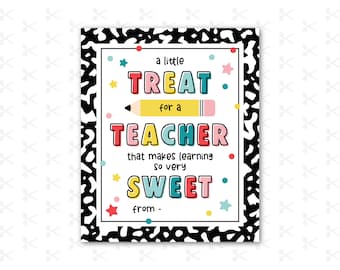 Teacher Appreciation Tag Printable / Teacher Appreciation Treat Tag / A Little Treat For A Teacher That Makes Learning So Very Sweet