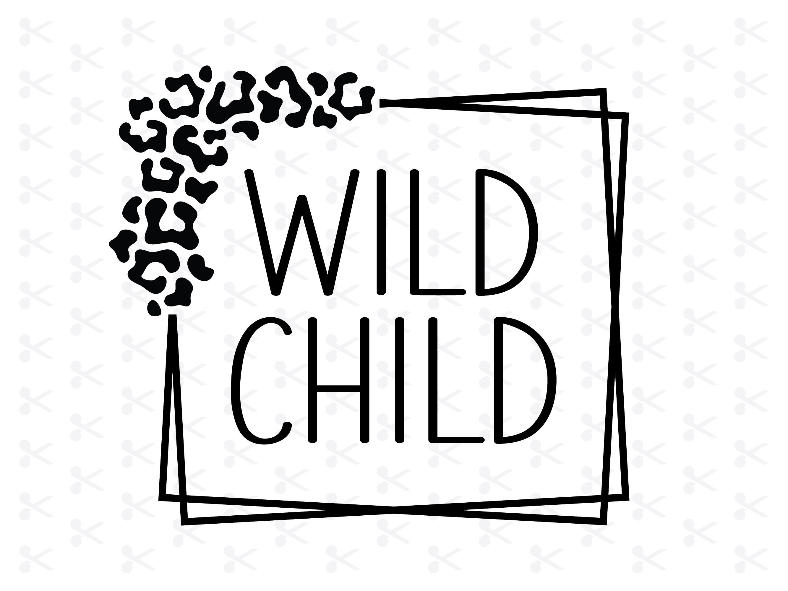 Cheetah Wild Child Svg Eps Png Dxf Jpeg Ai / Leopard Wild - Etsy