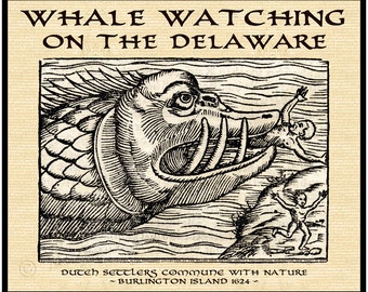 Antique Delaware River Whale Print - Whale Watching - Burlington New Jersey - Horrible Sea Monster - WEST JERSEY!!!  Not Central Jersey!