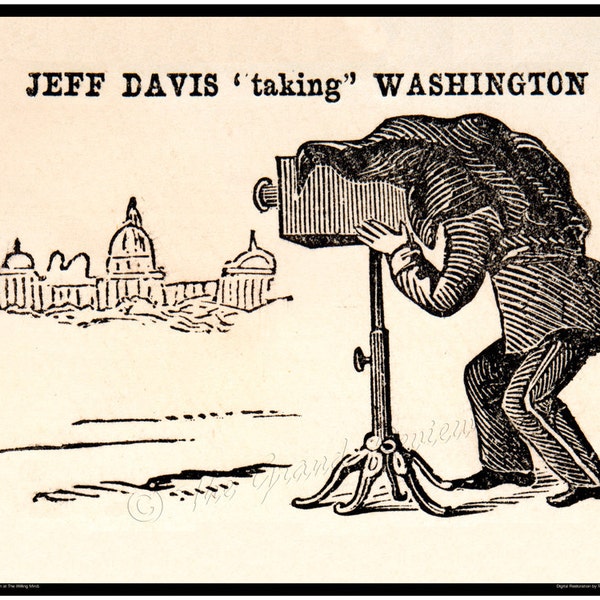 Civil War print - Glass Plate Photography - Jeff Davis 'taking' Washington