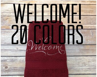 Welcome Towels, guest towels, hand towels, bath towels, bath mats, august ave, bathroom, you pick the size, custom towels, powder room