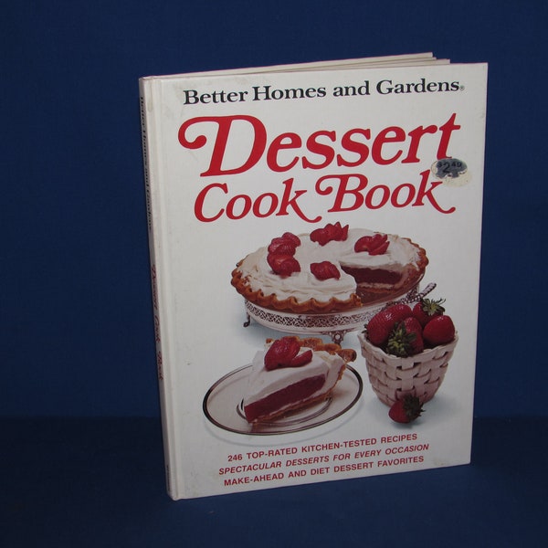 Cookbook Better Homes and Gardens DESSERT COOK BOOK 1973