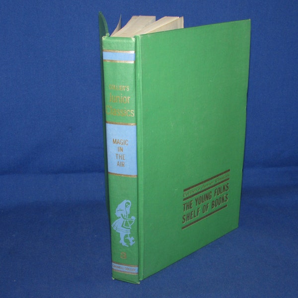 COLLIERS JUNIOR CLASSICS The Young Folks Shelf of Books 1964 Volume 3 Magic in the Air