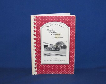 COUNTRY COOKING COOKBOOK 1989 Waterloo-Morada Women’s Auxiliary Free Shipping