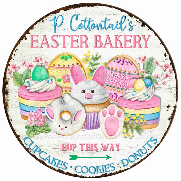 Round Easter Wreath Sign, Easter Bunny Bakery Wreath Sign, Personalize it by Pam, Wreath Signs, Door Decor